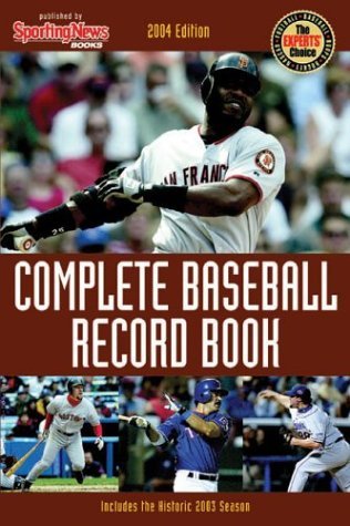 Complete Baseball Record Book, 2004 Edition (9780892047307) by Sporting News; News, The Sporting