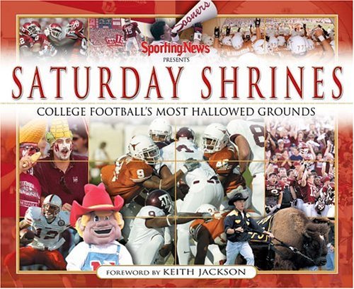 Beispielbild fr Saturday Shrines : Best of College Football's Most Hallowed Grounds zum Verkauf von Better World Books