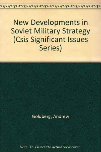 Stock image for New Developments in Soviet Military Strategy for sale by Pomfret Street Books