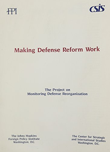 Stock image for Making Defense Reform Work for sale by Kennys Bookshop and Art Galleries Ltd.