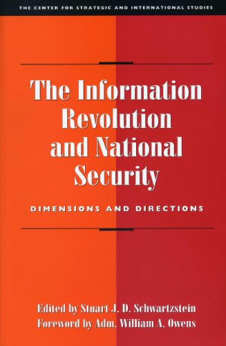 Beispielbild fr The Information Revolution and National Security: Dimensions and Directions (Significant Issues Series) zum Verkauf von Wonder Book