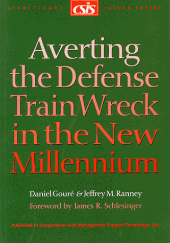 9780892063505: Averting the Defense Train Wreck in the New Millenium (Significant Issues Series)