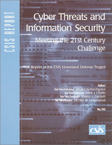 Imagen de archivo de Cyber Threats and Information Security : Meeting the 21st Century Challenge a la venta por Better World Books