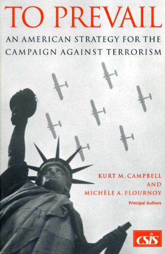 Beispielbild fr To Prevail : An American Strategy for the Campaign Against Terror zum Verkauf von Better World Books