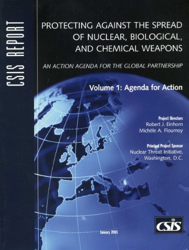 Stock image for Protecting Against the Spread of Nuclear: An Action Agenda for the Global Partnership (Volume 1) (CSIS Reports, Volume 1) for sale by dsmbooks