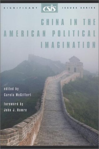 Stock image for China in the American Political Imagination (Significant Issues Series, V. 25, No. 3) for sale by HPB-Red