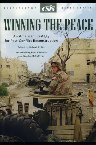 Beispielbild fr Winning the Peace: An American Strategy for Post-Conflict Reconstruction: 26 (Significant Issues Series) zum Verkauf von Anybook.com