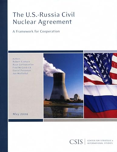 Stock image for The U.S.-Russia Civil Nuclear Agreement: A Framework for Cooperation ( for sale by Hawking Books