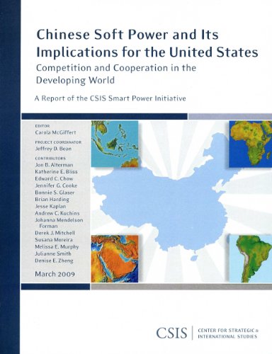 Stock image for Chinese Soft Power and Its Implications for the United States: Competition and Cooperation in the Developing World (CSIS Reports) for sale by Redux Books