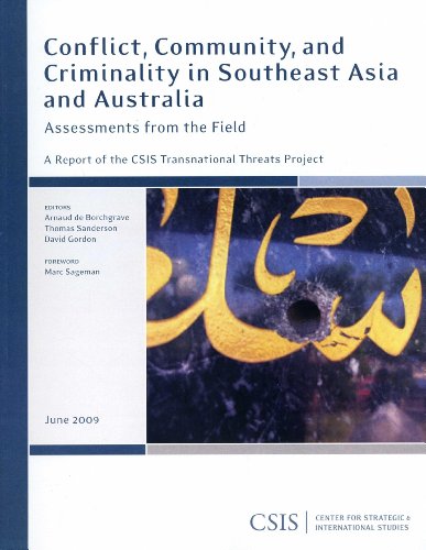 Conflict, Community, and Criminality in Southeast Asia and Australia: Assessments from the Field (CSIS Reports) (9780892065837) by Sanderson, Thomas; Gordon, David