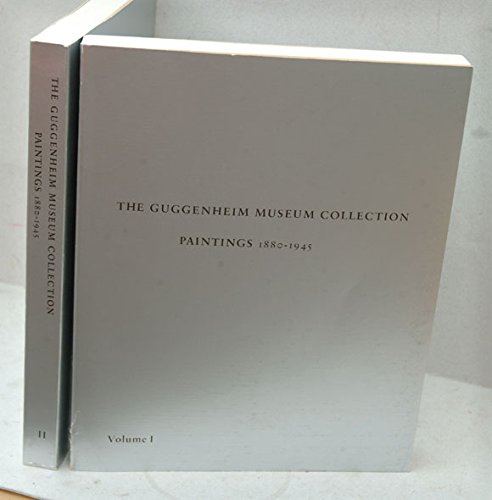 Beispielbild fr Guggenheim Museum Collection: Paintings, 1880-1945 [TWO VOLUMES] zum Verkauf von Alphaville Books, Inc.