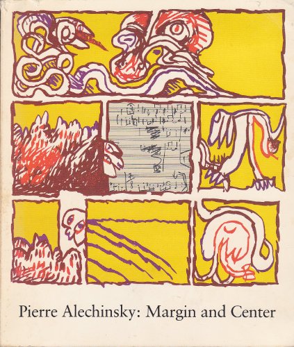 Stock image for Pierre Alechinsky: Margin and Center for sale by Books From California