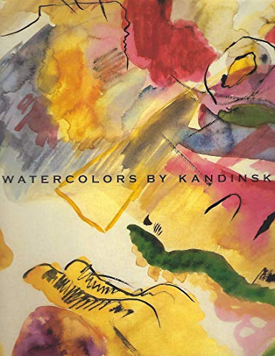 9780892070701: Title: Watercolors by Kandinsky at the Guggenheim Museum