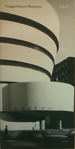 Stock image for Guggenheim Museum: A to Z for sale by Vashon Island Books