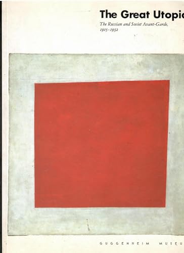 Beispielbild fr The Great Utopia: The Russian and Soviet Avant-Garde, 1915-1932 zum Verkauf von Housing Works Online Bookstore