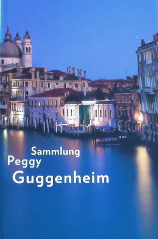 Beispielbild fr Meisterwerke aus der Sammlung Peggy Guggenheim zum Verkauf von Online-Shop S. Schmidt