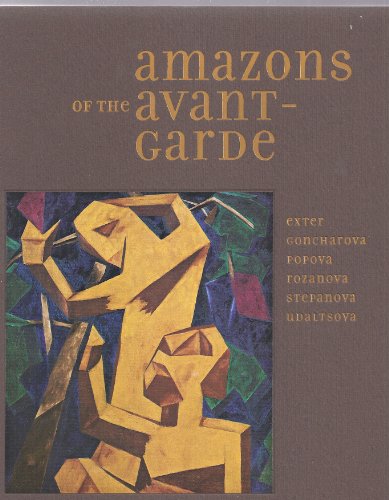 Beispielbild fr Amazons of the Avant-Garde zum Verkauf von ThriftBooks-Dallas
