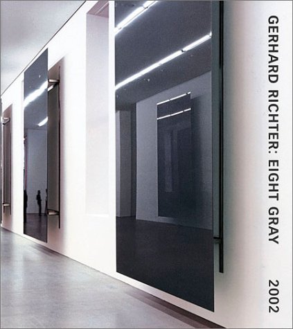 Stock image for Gerhard Richter: Eight Gray for sale by Daedalus Books