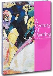 Stock image for A Century of Painting, From Renoir to Rothko [new HARDCOVER, in shrinkwrap] for sale by About Books