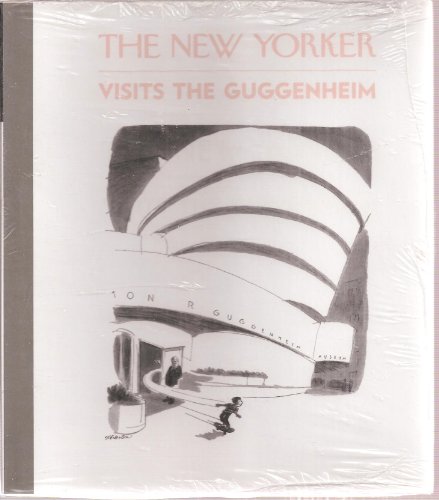 9780892073184: The New Yorker Visits The Guggenheim