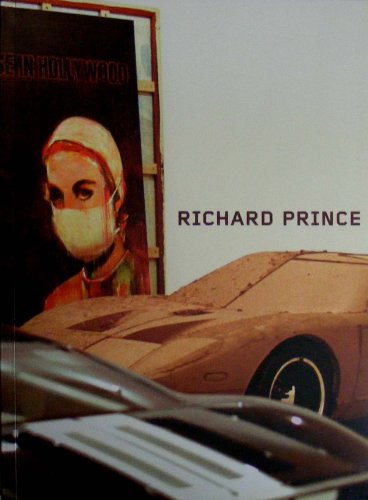 Richard Prince by Nancy Spector, Richard Prince and Solomon R. Guggenheim Museum (2007, Paperback, Illustrated) (9780892073641) by SPECTOR, Nancy