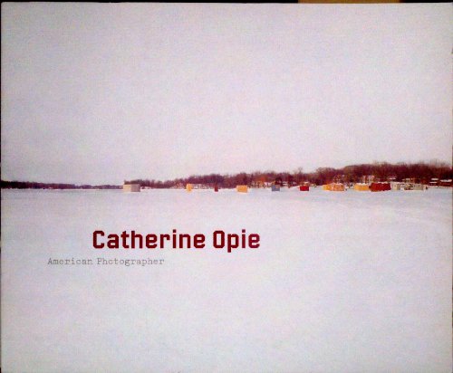 9780892073764: Catherine Opie: American Photgrapher