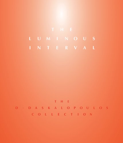 Beispielbild fr The Luminous Interval: The D. Daskalopoulos Collection zum Verkauf von Anybook.com