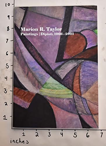 Beispielbild fr Marion R. Taylor: Paintings/ Dipinti 1966-2001 zum Verkauf von Wonder Book