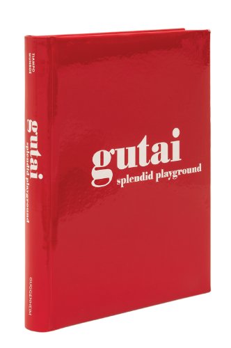 Imagen de archivo de Gutai: Splendid Playground a la venta por East Village Books