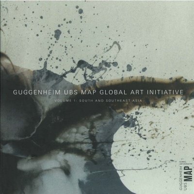 Stock image for Guggenheim UBS Map Global Art Initiative: Volume 1: South and Southeast Asia for sale by Housing Works Online Bookstore