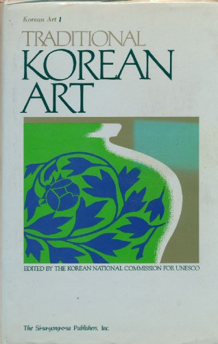 Stock image for Traditional Korean Art (Korean Art, Folklore, Language and Thought Series ; No 1) for sale by The Bookworm