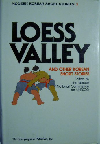 Stock image for Loess Valley and Other Korean Short Stories for sale by Frenchboro Books