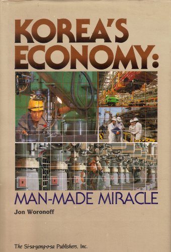 Stock image for Korea's Economy : Man-Made Miracle for sale by Better World Books: West