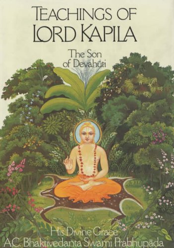 Beispielbild fr Teachings of Lord Kapiladeva: The son of Devahuti zum Verkauf von Front Cover Books