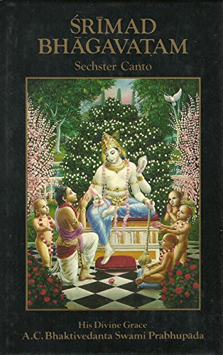 Srimad Bhagavatam - Sechster Canto