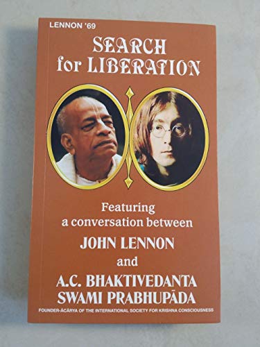 Stock image for Search for liberation: Featuring a conversation between John Lennon and Swami Bhaktivedanta for sale by Your Online Bookstore