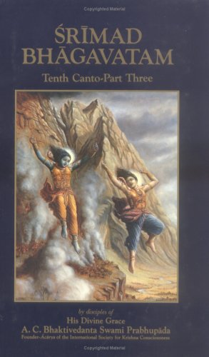 Srimad Bhagavatam Tenth Canto, Part 3 (9780892132638) by A.C.Bhaktivedanta Swami Prabhupada