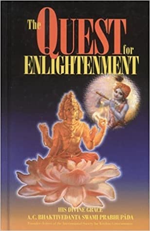 Imagen de archivo de The Quest for Enlightenment : Articles from Back to Godhead Magazine a la venta por Better World Books