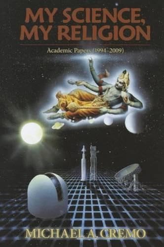 9780892133956: My Science, My Relgion: Academic Papers (1994-2009)