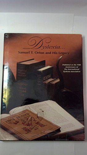 Stock image for Dyslexia: Samuel t Orton and His Legacy for sale by Hafa Adai Books