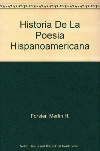 Historia De La Poesia Hispanoamericana
