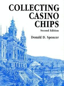 Beispielbild fr Collecting Casino Chips (Second Edition) zum Verkauf von Dogtales