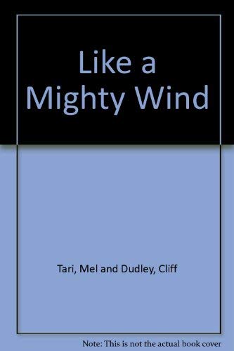 Stock image for Like a Mighty Wind for sale by ThriftBooks-Dallas