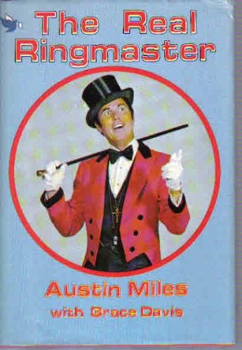 Stock image for The Real Ringmaster Austin Miles for sale by Jeff Stark