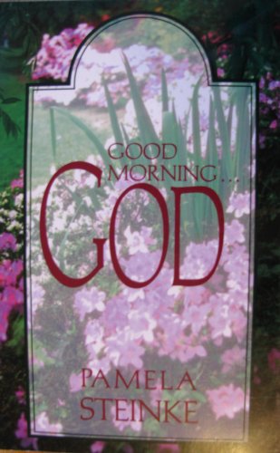 9780892211883: Good Morning God