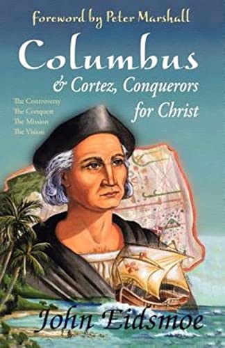 Beispielbild fr Columbus & Cortez, Conquerors for Christ zum Verkauf von Wonder Book