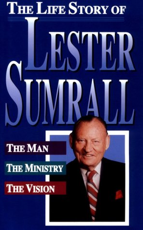 Stock image for Life Story of Lester Sumrall for sale by ThriftBooks-Dallas