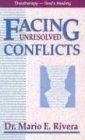 9780892212309: Facing Unresolved Conflicts