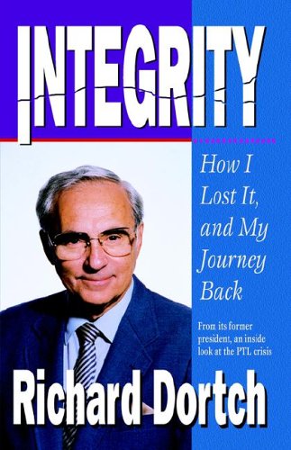 9780892212484: Integrity: How I Lost It, and My Journey Back