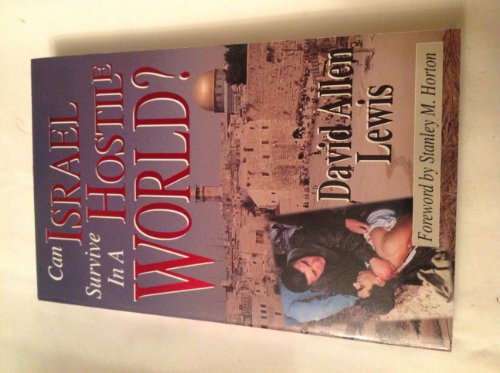 Stock image for Can Israel Survive in a Hostile World? for sale by Better World Books